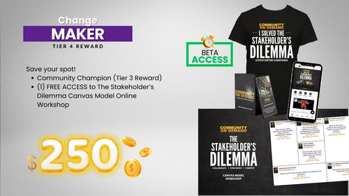 Change Maker - Tier 4 Reward $250